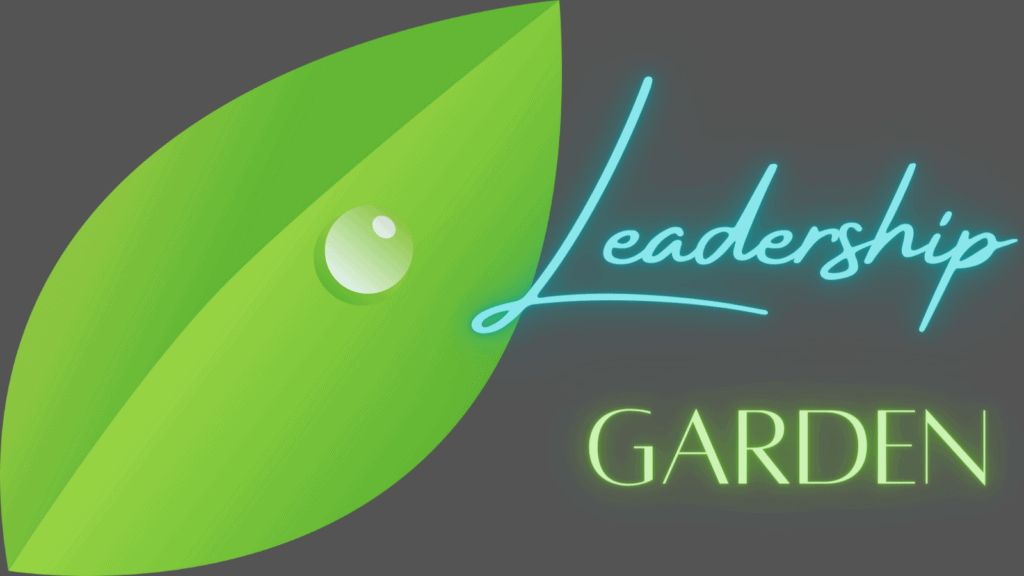 Leadership Garden - your guide to engineering leadership